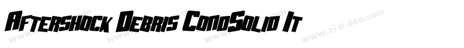 Aftershock Debris CondSolid Italic字体转换